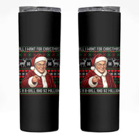 Funny Christmas Wish Billy Meme Skinny Tumbler A 8 Ball and 2 Million Dollars Baby Uncle Cosplay Santa - Wonder Print Shop