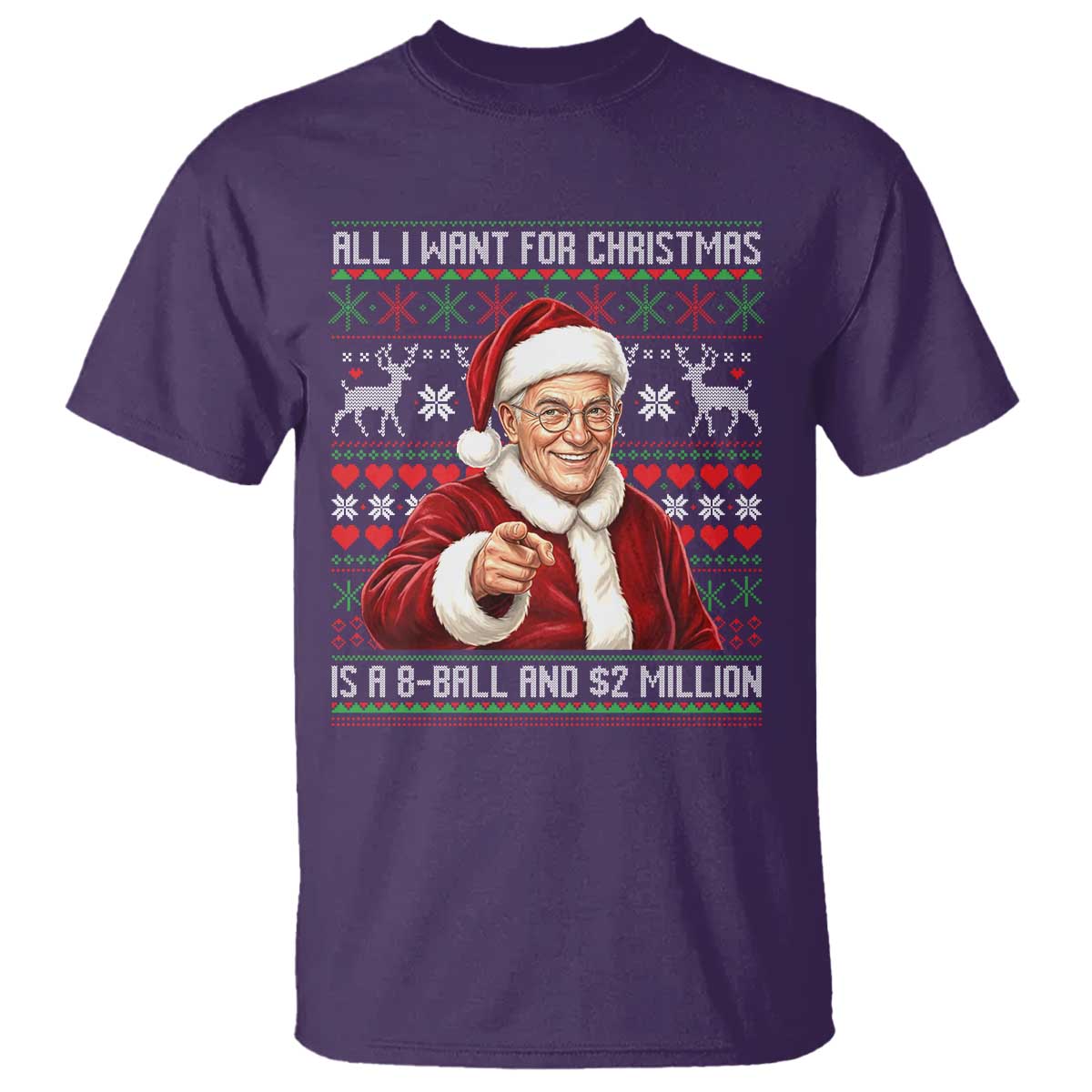 Funny Christmas Wish Billy Meme T Shirt A 8 Ball and 2 Million Dollars Baby Uncle Cosplay Santa - Wonder Print Shop