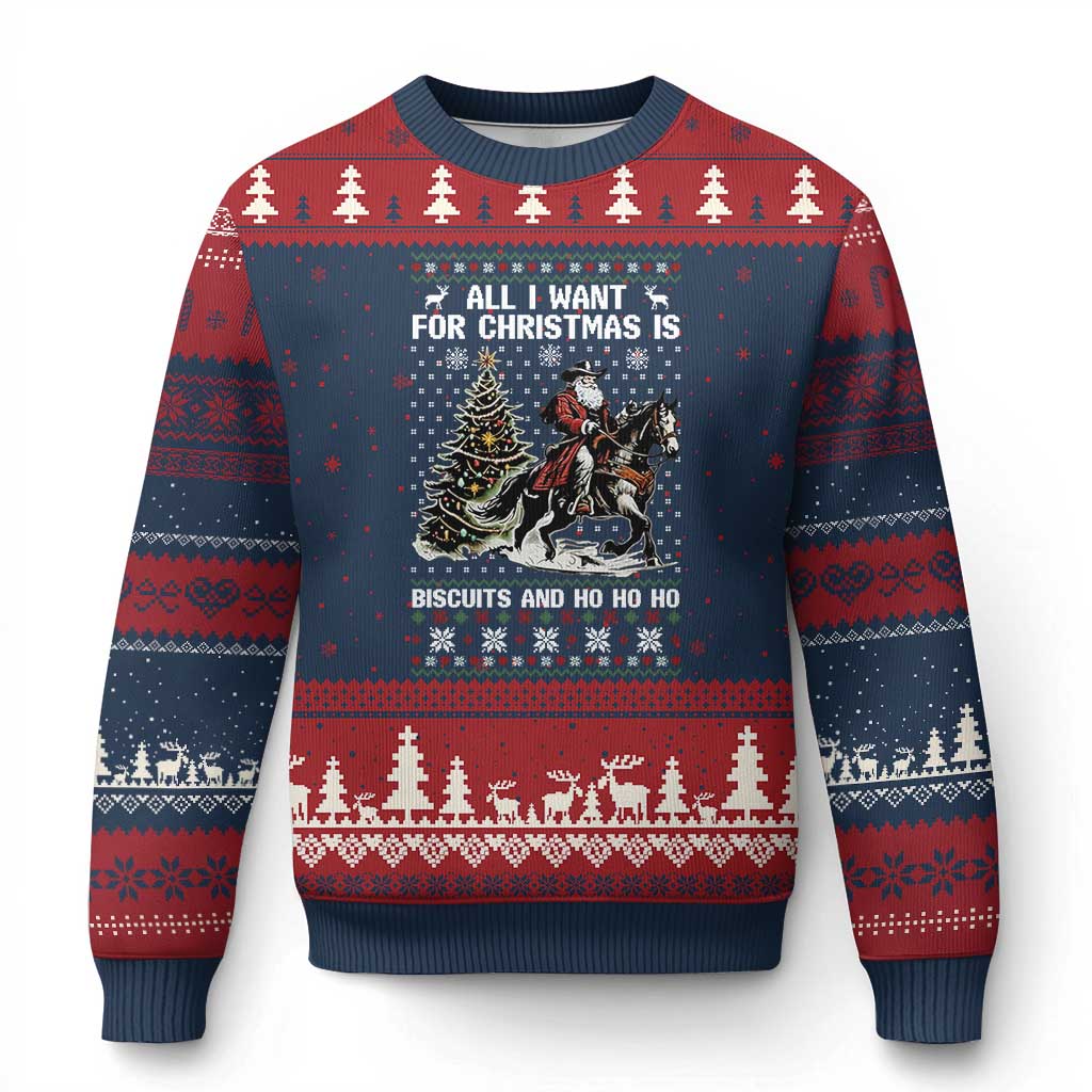Funny Western Xmas Cowboy Santa Ugly Christmas Sweater All I Want for Xmas Is Biscuits and Ho Ho Ho - Wonder Print Shop