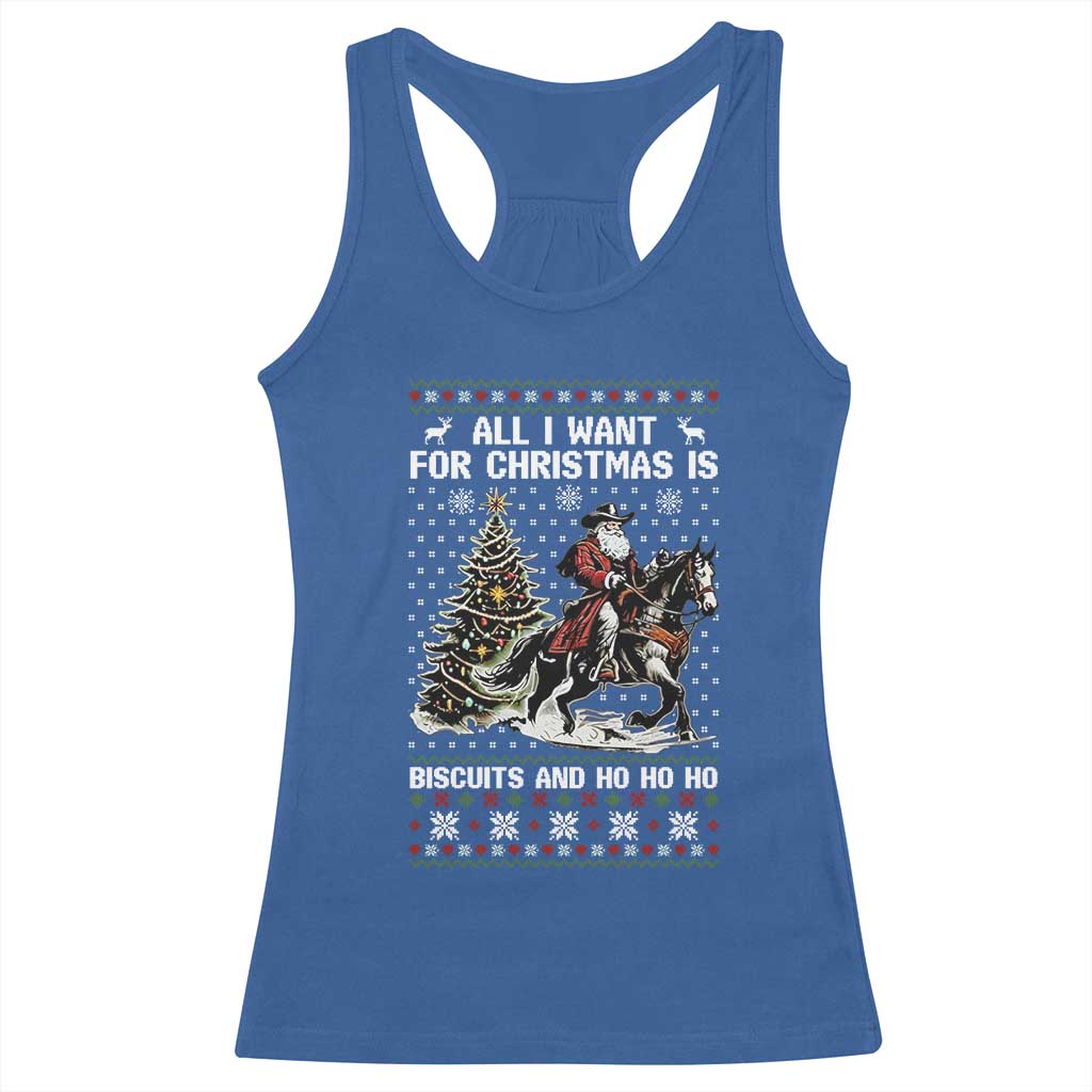 Funny Western Christmas Cowboy Santa Racerback Tank Top All I Want for Christmas Is Biscuits and Ho Ho Ho - Wonder Print Shop