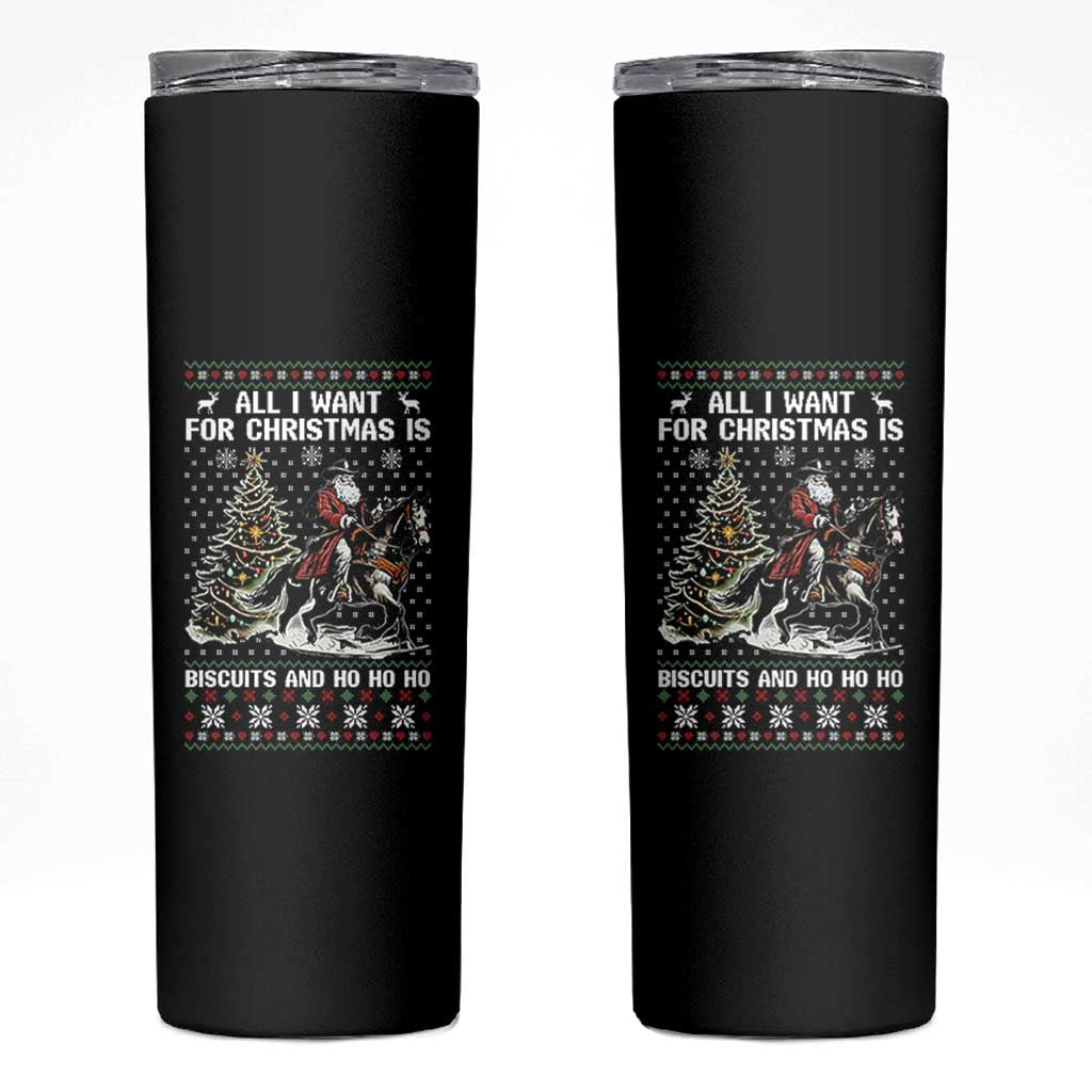 Funny Western Christmas Cowboy Santa Skinny Tumbler All I Want for Christmas Is Biscuits and Ho Ho Ho - Wonder Print Shop