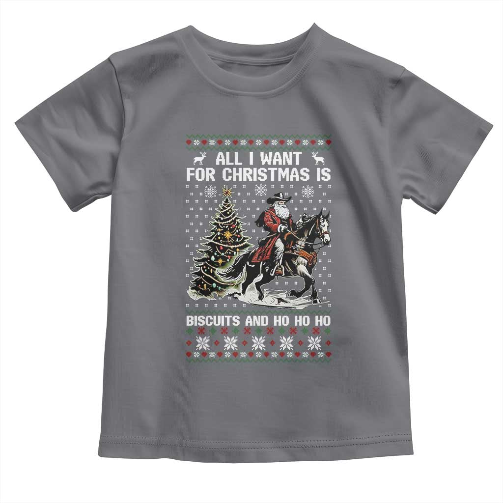 Funny Western Christmas Cowboy Santa Toddler T Shirt All I Want for Christmas Is Biscuits and Ho Ho Ho - Wonder Print Shop