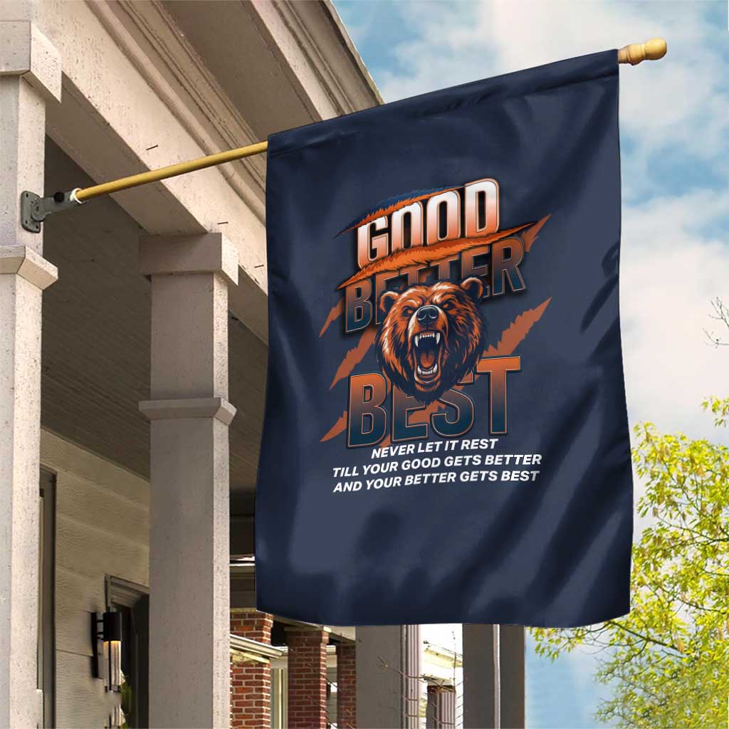 Good Better Best Motivational Fierce Graphic Garden Flag - Wonder Print Shop