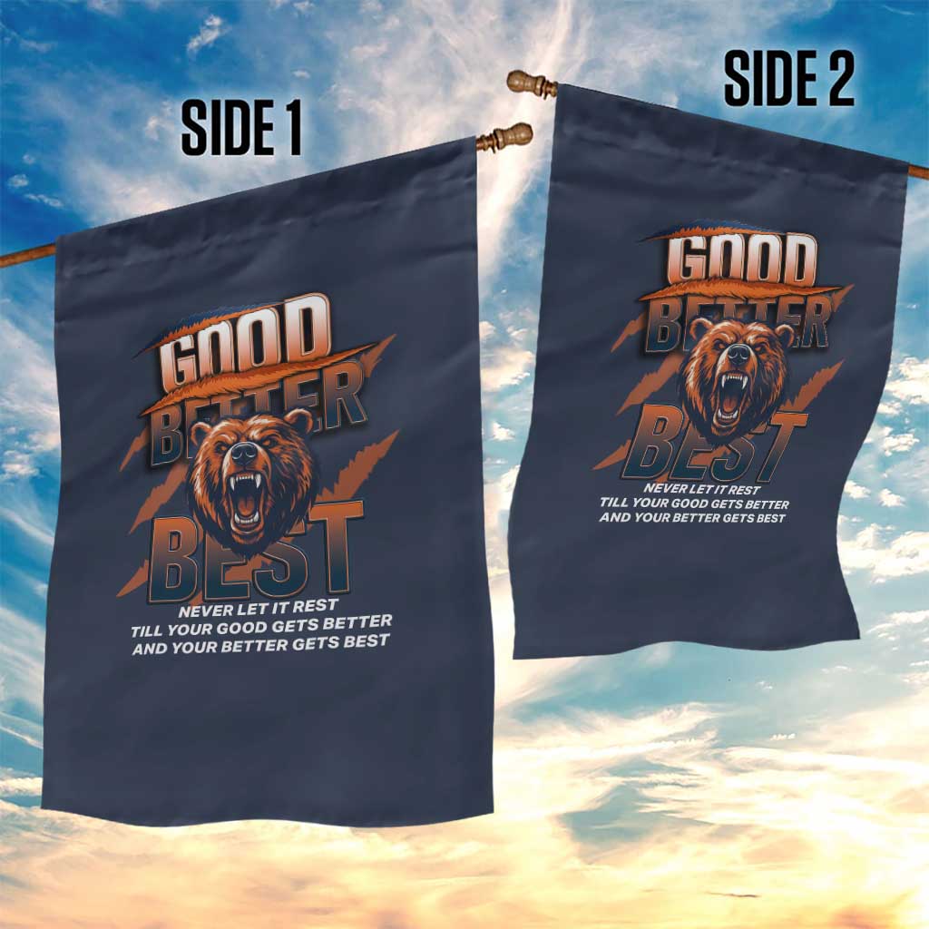 Good Better Best Motivational Fierce Graphic Garden Flag - Wonder Print Shop