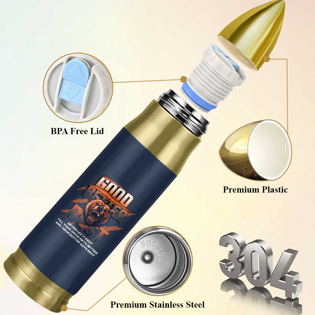 Good Better Best Motivational Fierce Graphic Bullet Tumbler - Wonder Print Shop