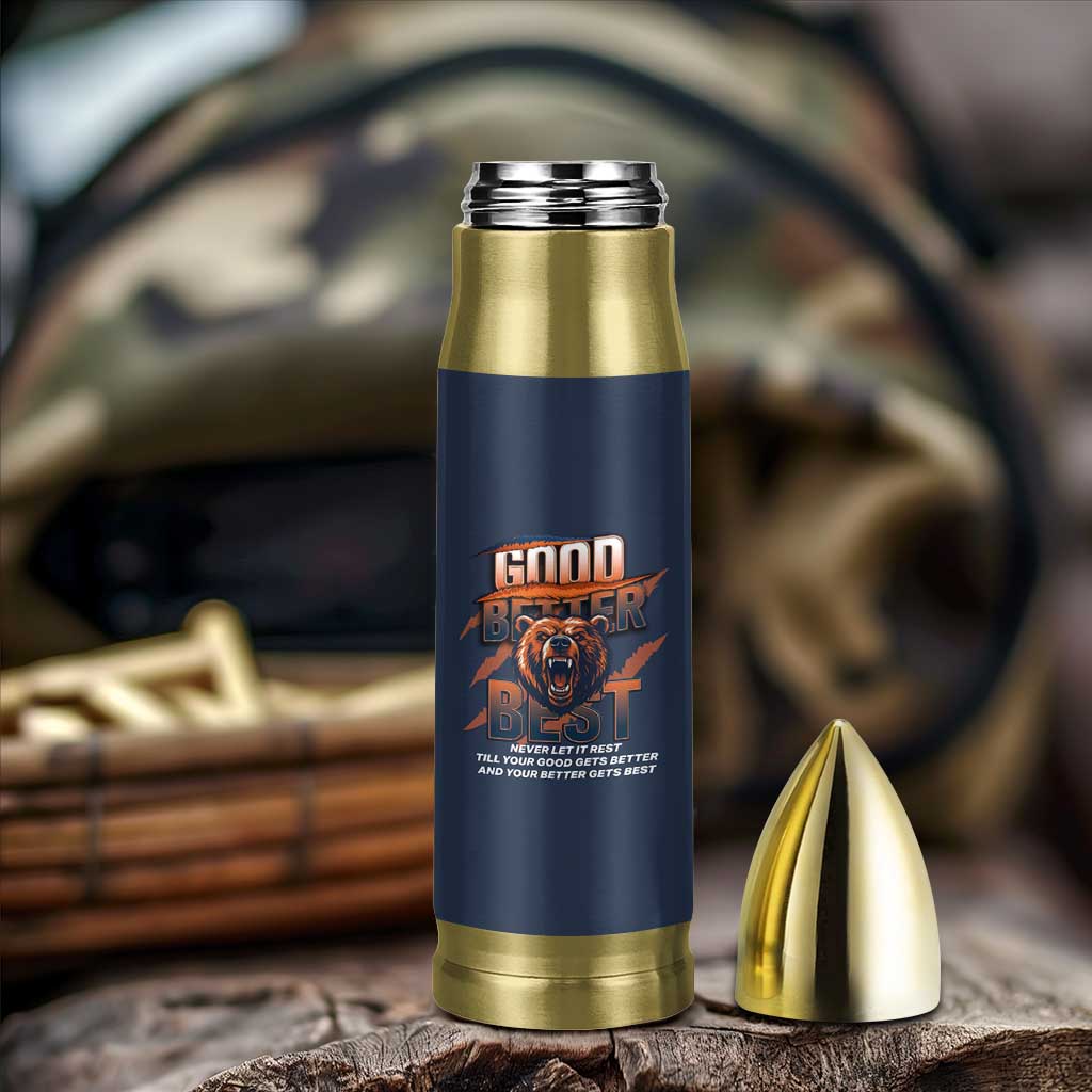 Good Better Best Motivational Fierce Graphic Bullet Tumbler - Wonder Print Shop