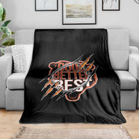 Good Better Best Graphic Throw Blanket Motivational Football Fans - Wonder Print Shop