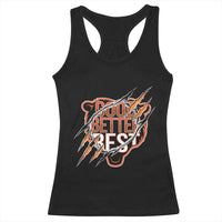 Good Better Best Graphic Racerback Tank Top Motivational Football Fans - Wonder Print Shop