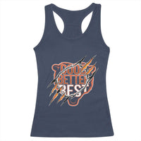 Good Better Best Graphic Racerback Tank Top Motivational Football Fans - Wonder Print Shop