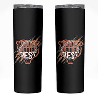 Good Better Best Graphic Skinny Tumbler Motivational Football Fans - Wonder Print Shop