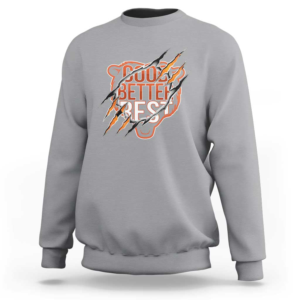 Good Better Best Graphic Sweatshirt Motivational Football Fans - Wonder Print Shop