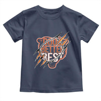 Good Better Best Graphic Toddler T Shirt Motivational Football Fans - Wonder Print Shop