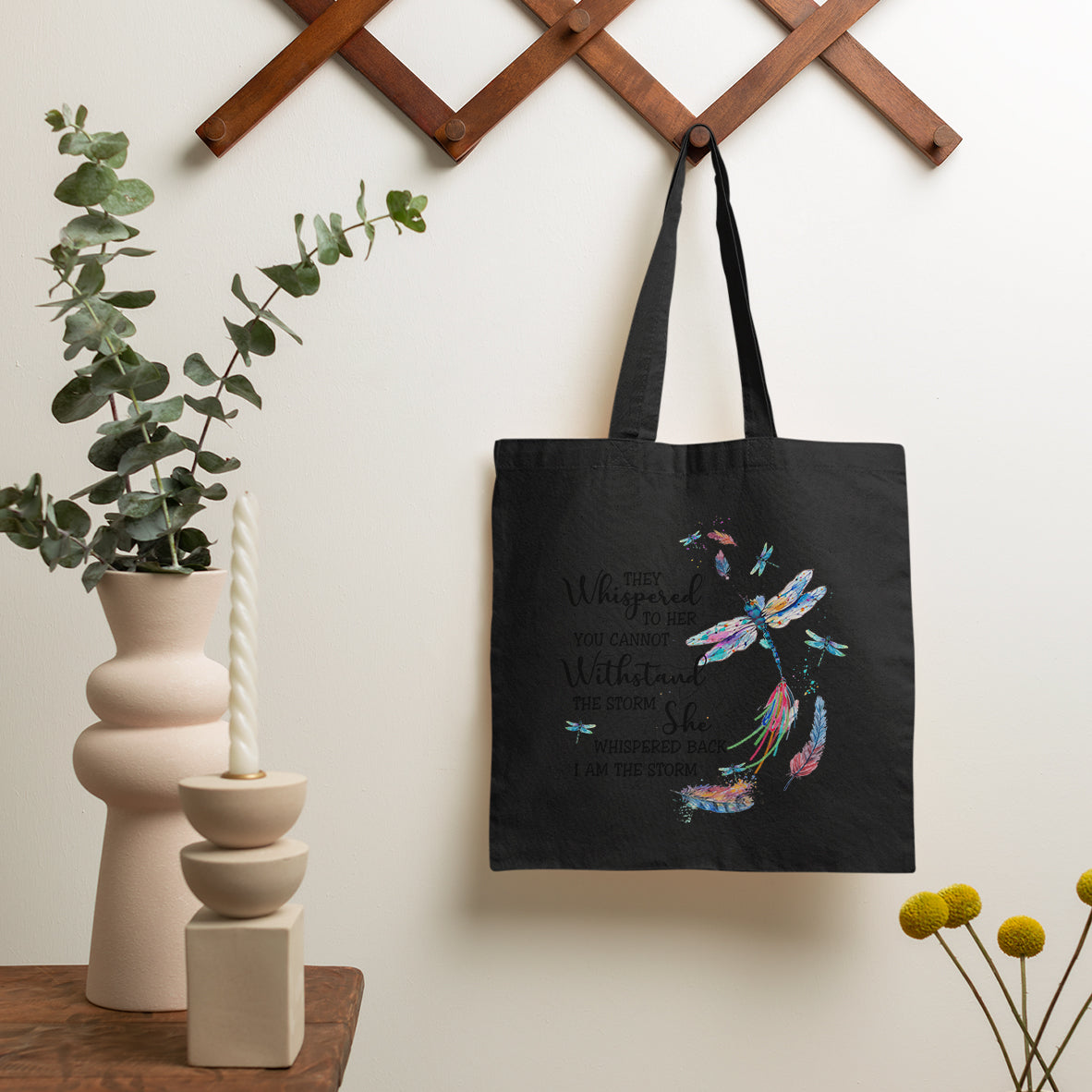 Dragonflies They Whispered You Cannot Withstand The Storm Motivational Tote Bag, Dragonfly Tote Bag, Gift for Women, Dragonfly Lover Tote Bag - Wonder Print Shop