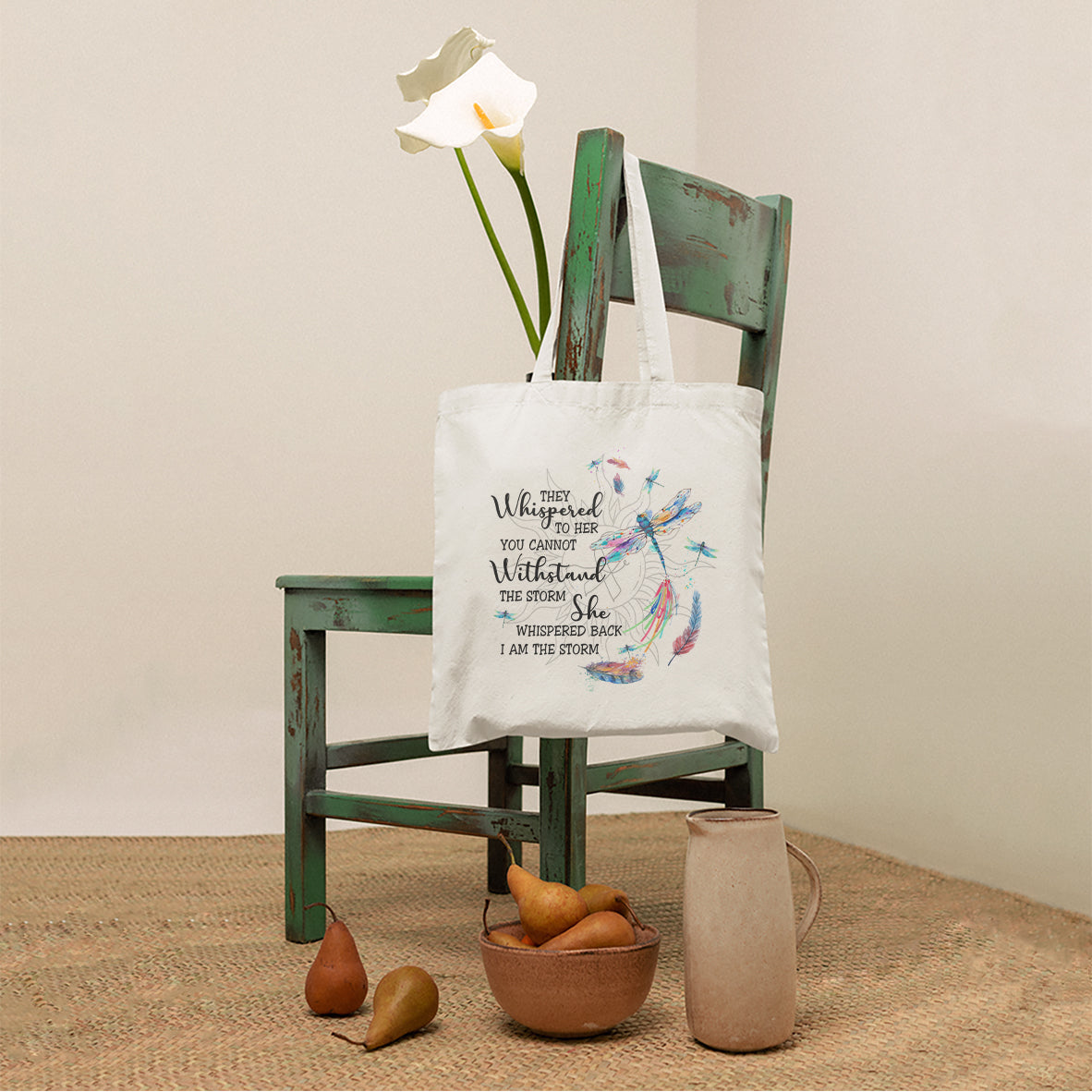 Dragonflies They Whispered You Cannot Withstand The Storm Motivational Tote Bag, Dragonfly Tote Bag, Gift for Women, Dragonfly Lover Tote Bag - Wonder Print Shop