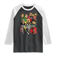 Civil Rights Leaders Raglan Shirt Unapologetically Dope Black Inspiration