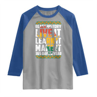 Black History Month Raglan Shirt Live It Learn It Make It 365 Days A Year Kente