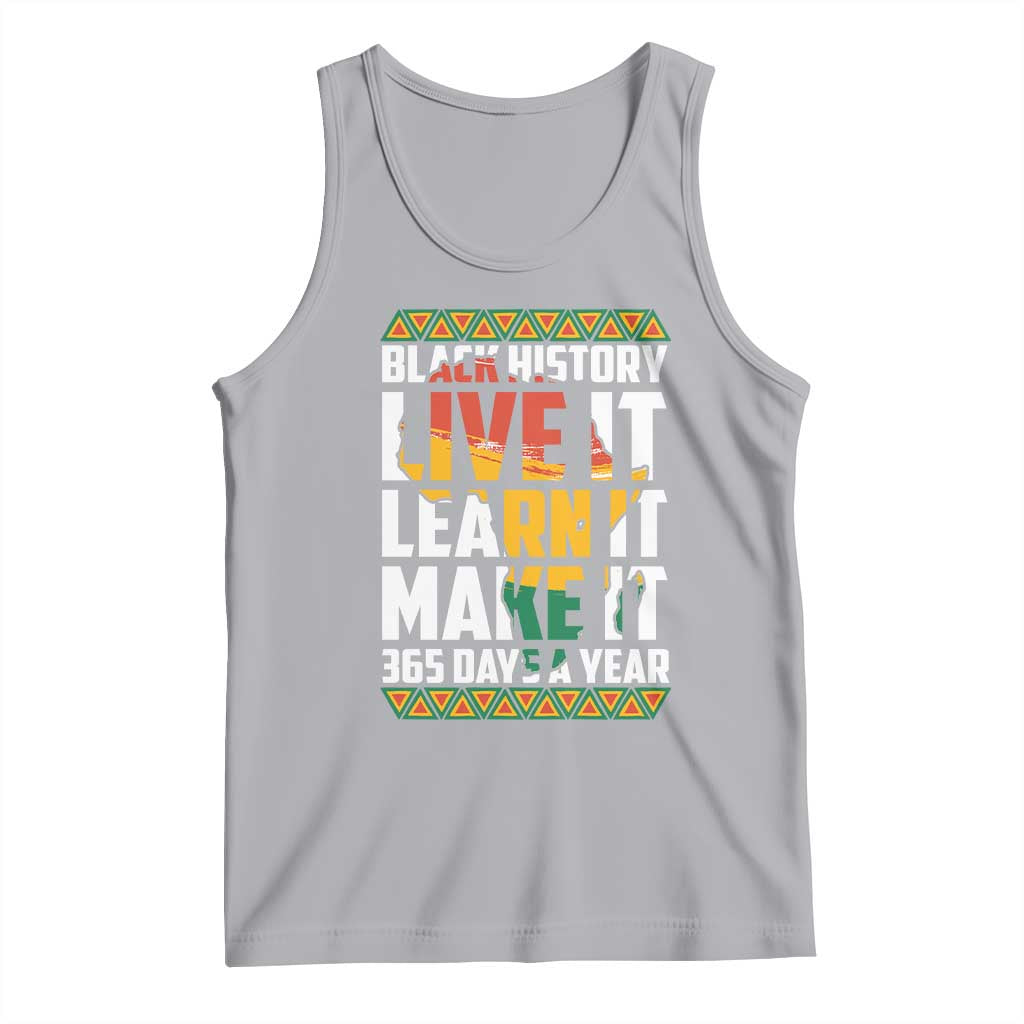 Black History Month Tank Top Live It Learn It Make It 365 Days A Year Kente