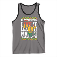 Black History Month Tank Top Live It Learn It Make It 365 Days A Year Kente