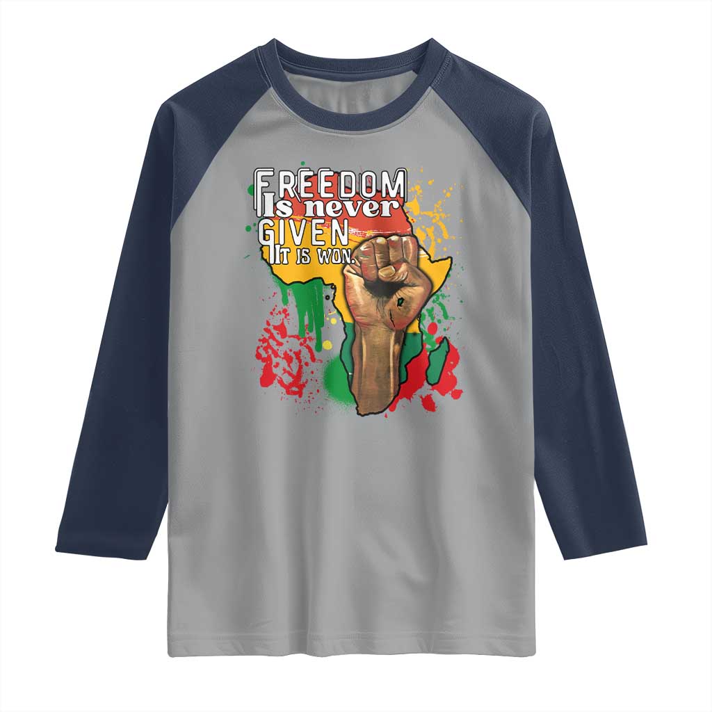 Black History Month Raglan Shirt Freedom Is Never Given It Is Won Equal Rights Raised Fist