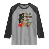 Black Locs Girl Raglan Shirt Thick Thighs And Locd Vibes African Melanin Women