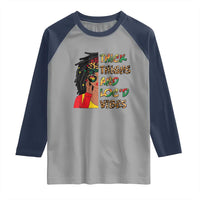 Black Locs Girl Raglan Shirt Thick Thighs And Locd Vibes African Melanin Women