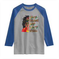 Black Locs Girl Raglan Shirt Thick Thighs And Locd Vibes African Melanin Women