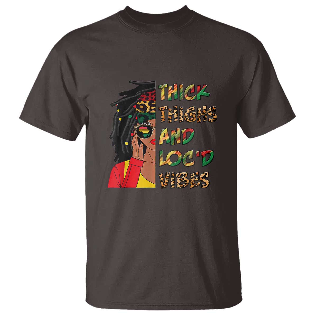 Thick Thighs And Locd Vibes Proud African Melanin Women T-Shirt - Wonder Print Shop