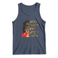 Black Locs Girl Tank Top Thick Thighs And Locd Vibes African Melanin Women