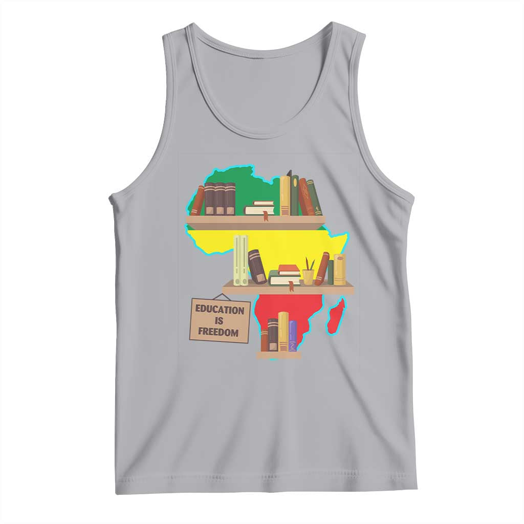 Education Is Freedom Tank Top Teach Black History Educated African American