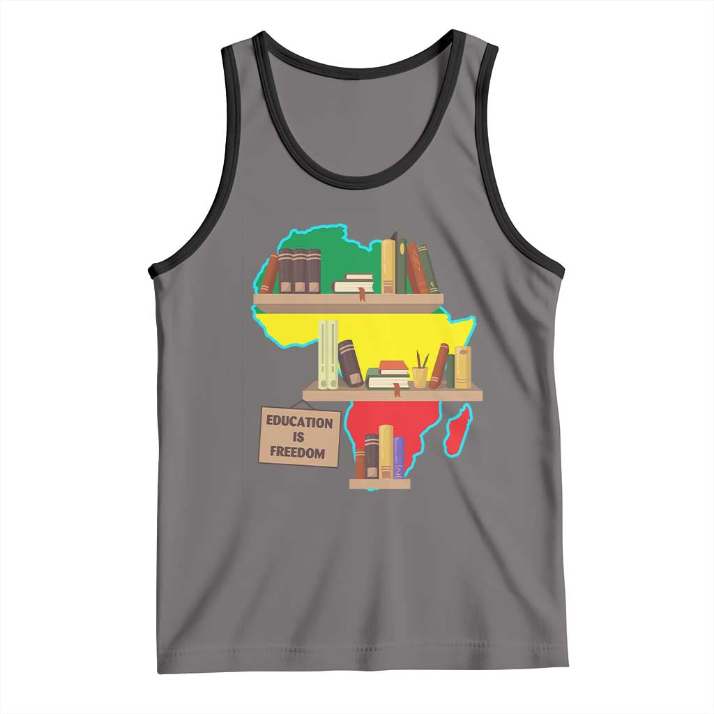 Education Is Freedom Tank Top Teach Black History Educated African American