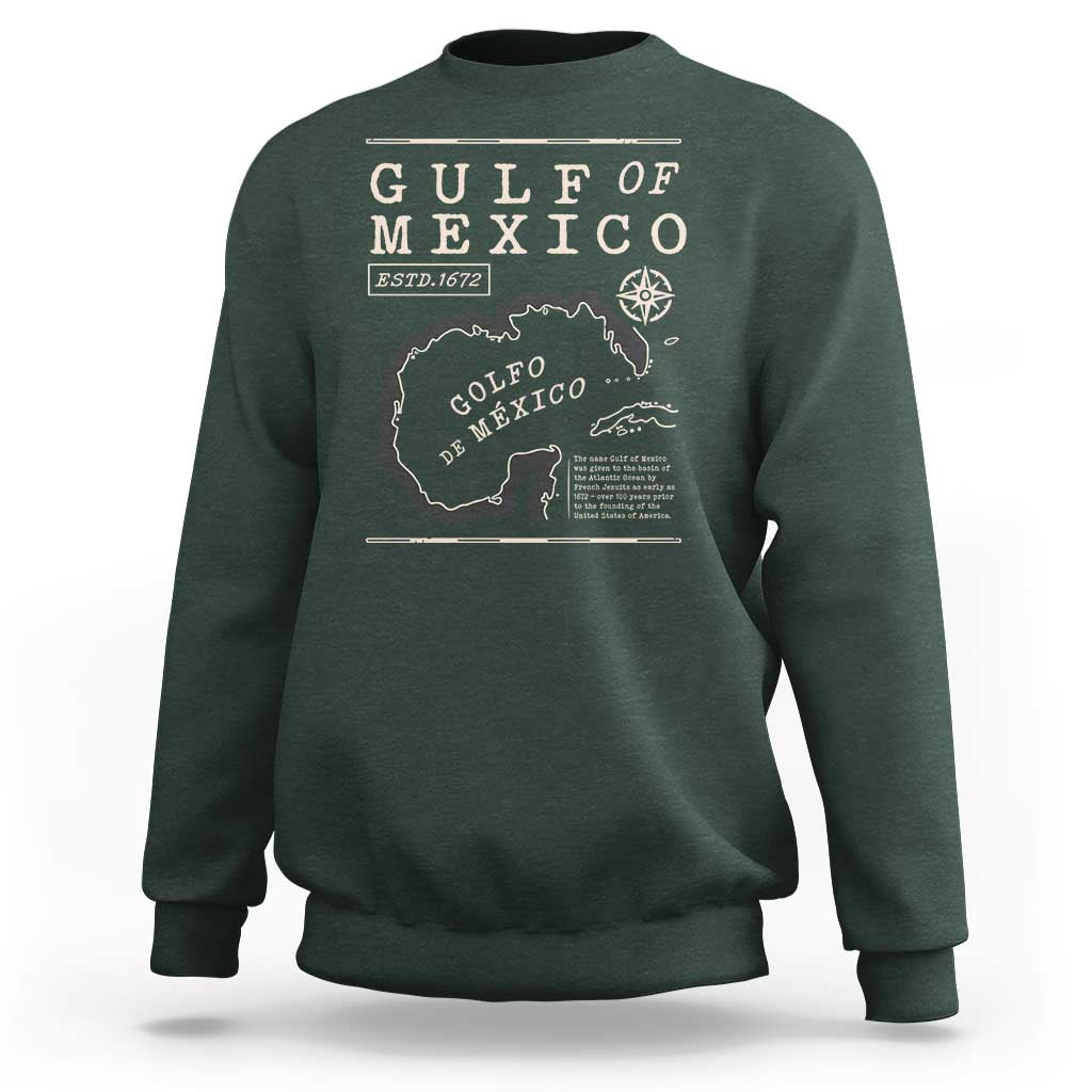 Gulf of Mexico Sweatshirt Golfo De Mexico Historic Map 1672 TS02