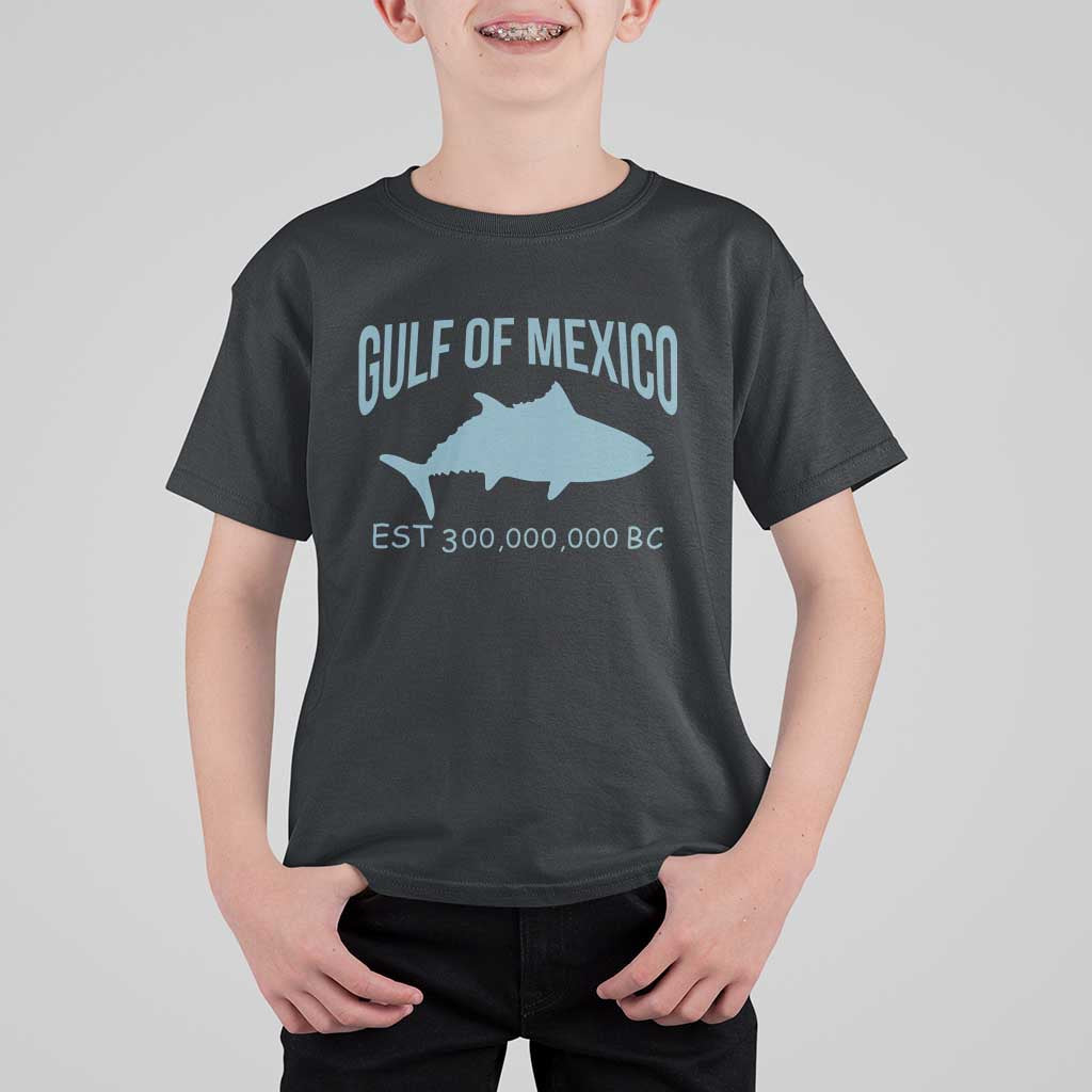 Gulf of Mexico T Shirt For Kid Est 300,000,000 BC Funny Tuna