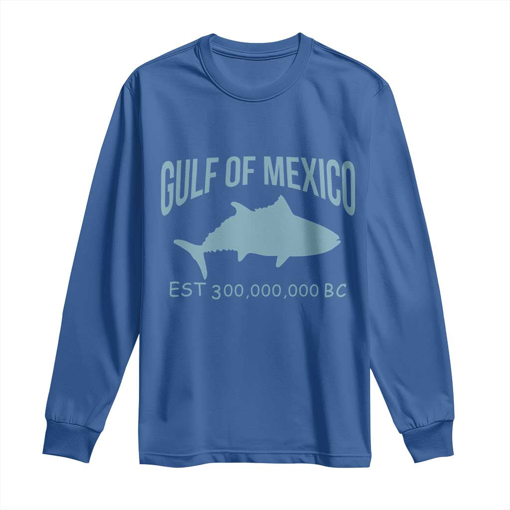 Gulf of Mexico Long Sleeve Shirt Est 300,000,000 BC Funny Tuna