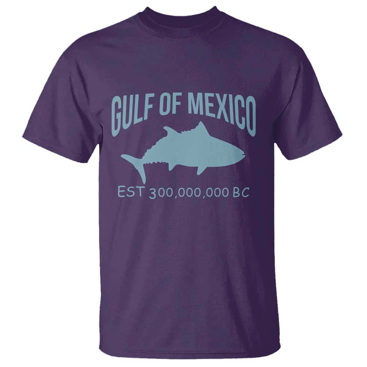 Gulf of Mexico T Shirt Est 300,000,000 BC Funny Tuna