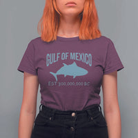 Gulf of Mexico T Shirt For Women Est 300,000,000 BC Funny Tuna