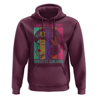 Black History Month Pride Hoodie I Am My Ancestors Wildest Dreams Woman Retro