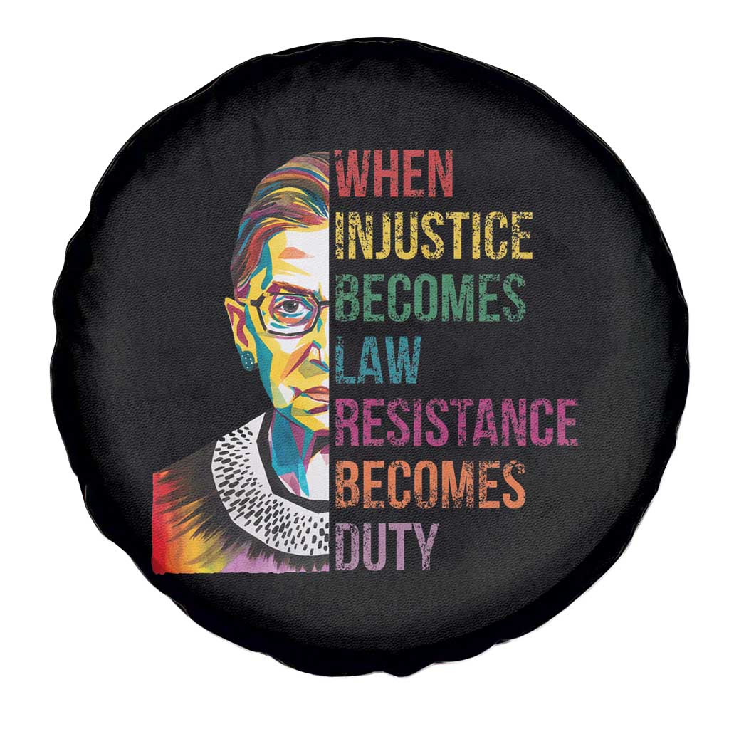 RBG Quote Spare Tire Cover When Injustice Becomes Law Resistance Becomes Duty