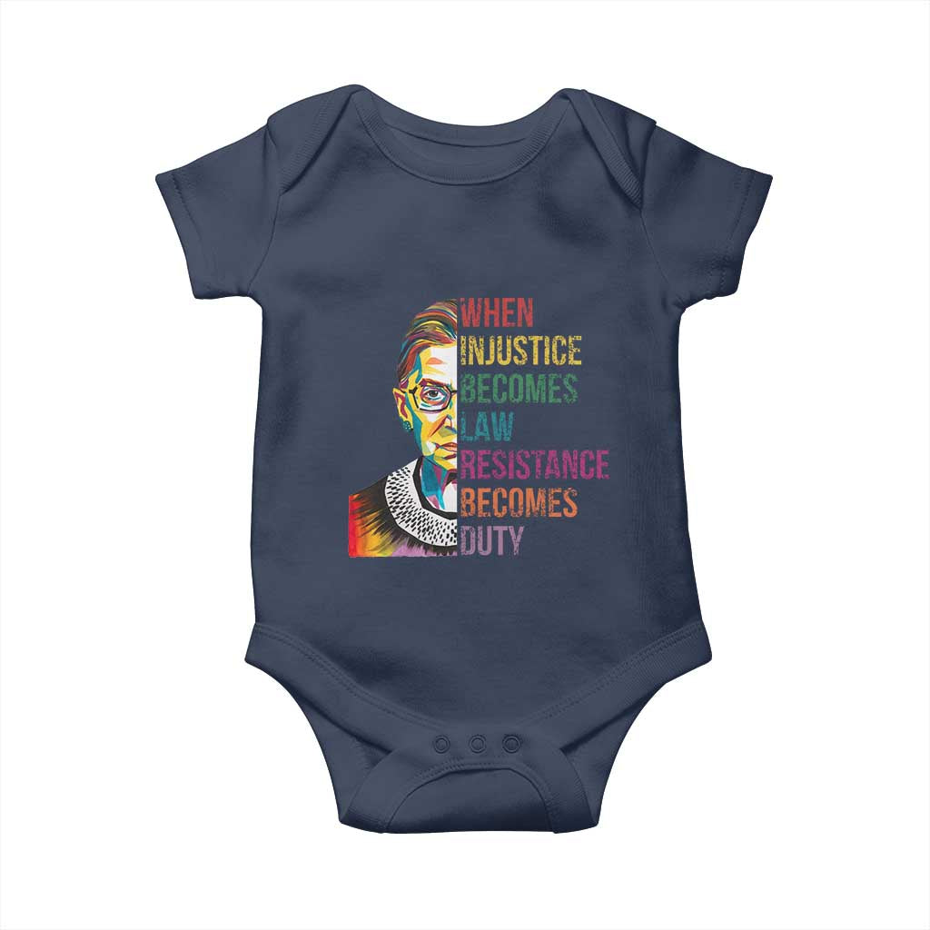 RBG Quote Baby Onesie When Injustice Becomes Law Resistance Becomes Duty