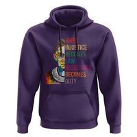 RBG Quote Hoodie When Injustice Becomes Law Resistance Becomes Duty