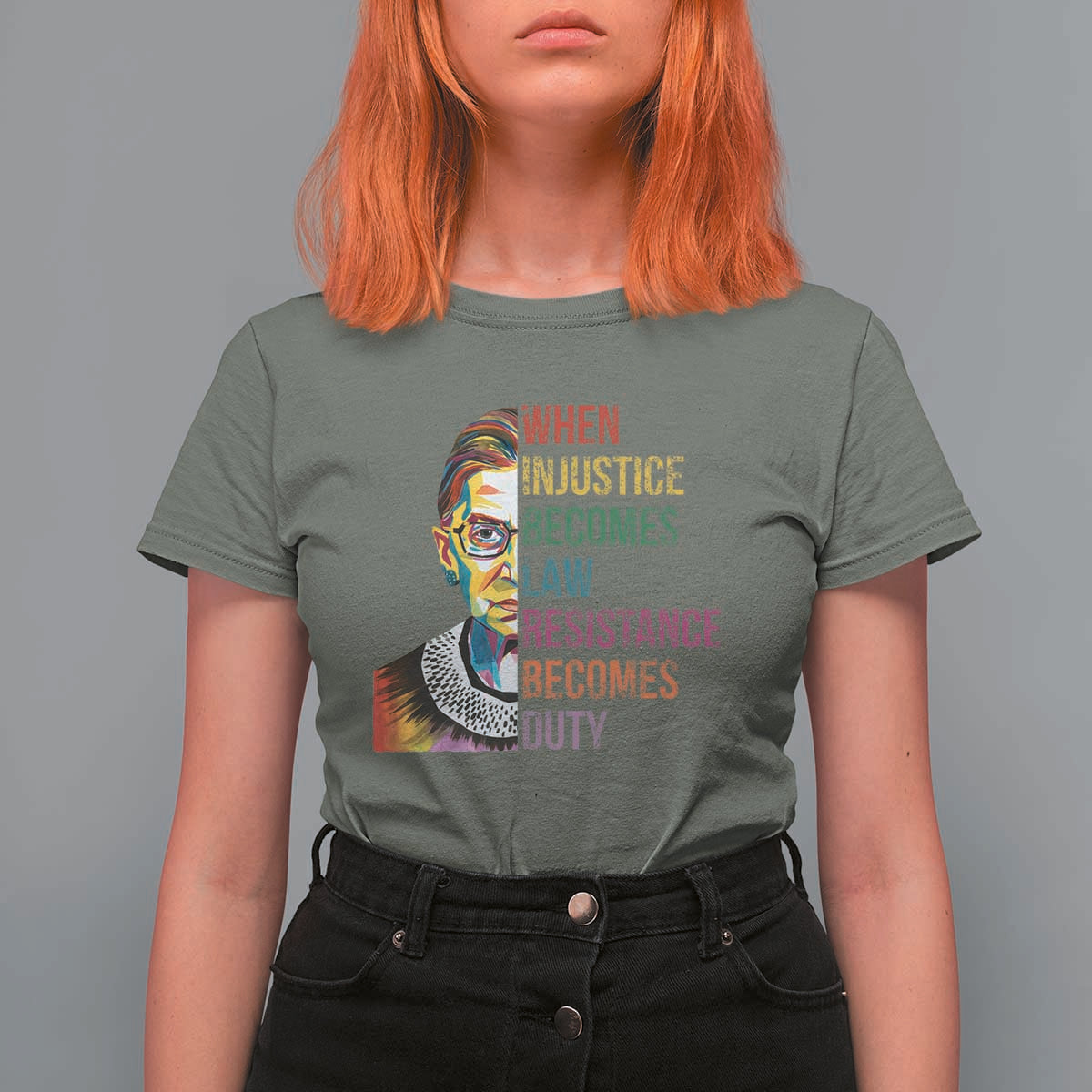 RBG Quote T Shirt For Women When Injustice Becomes Law Resistance Becomes Duty