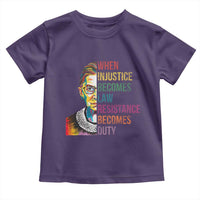 RBG Quote Toddler T Shirt When Injustice Becomes Law Resistance Becomes Duty