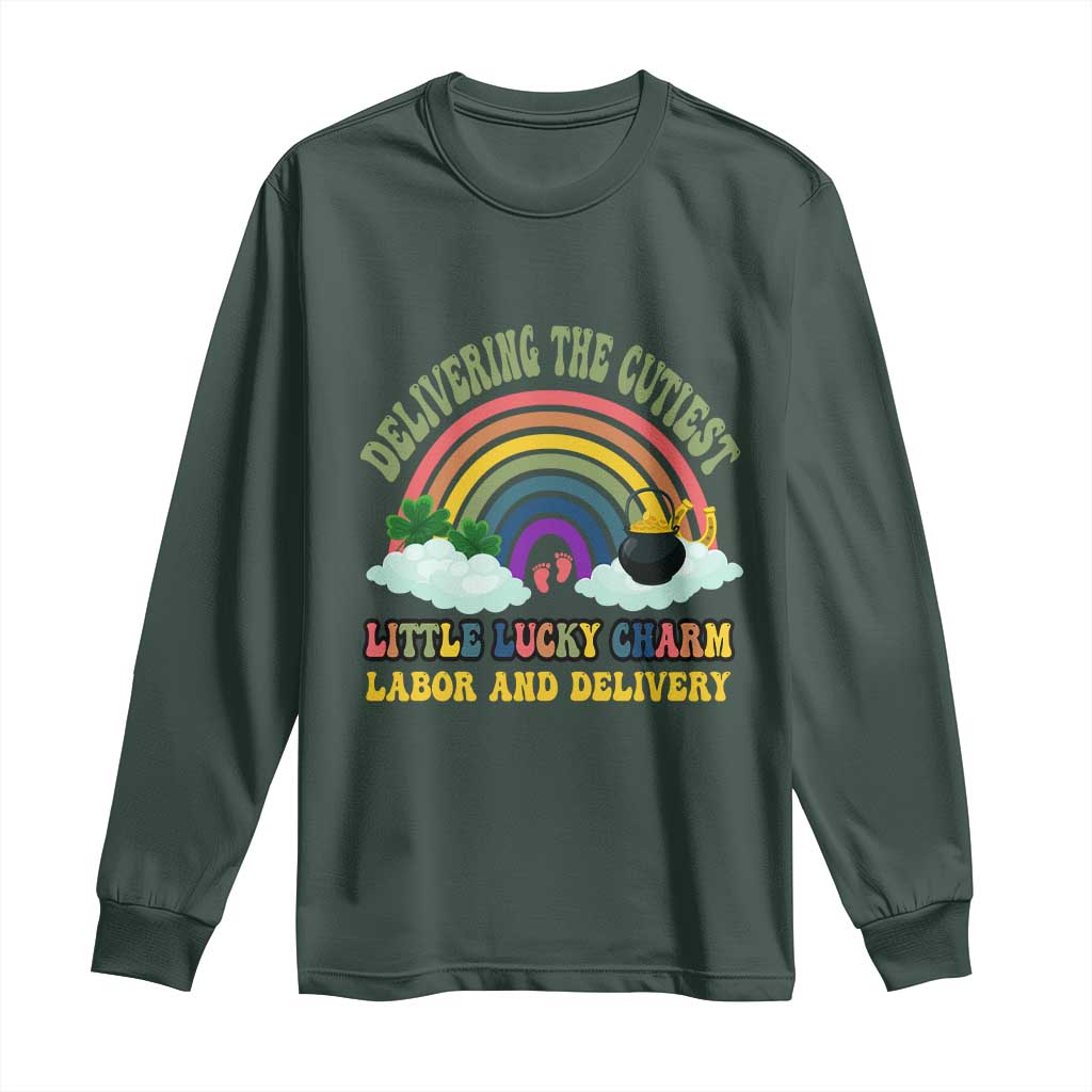 Funny Labor and Delivery St Patricks Day Long Sleeve Shirt Delivering The Cutiest Little Lucky Charm