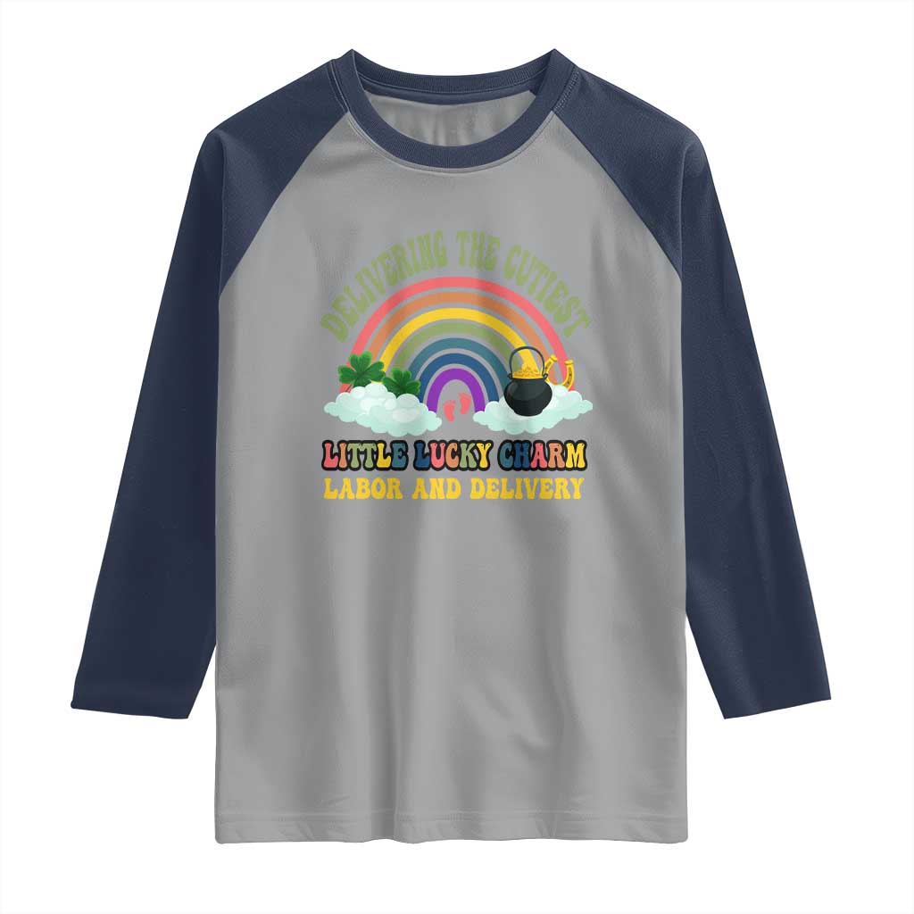 Funny Labor and Delivery St Patricks Day Raglan Shirt Delivering The Cutiest Little Lucky Charm