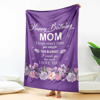 Happy Birthday Mom Floral Throw Blanket It Reminds How Much I Love You Thoughtful Gift for Mother