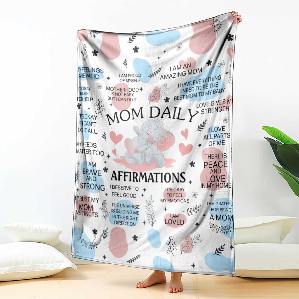Mom Daily Affirmations Throw Blanket Cute Elephant Inspirational Motherhood Gift Mother's Day