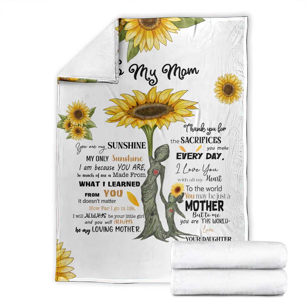 To My Mom Sunflower Throw Blanket You Are My Sunshine Meaningful Mother’s Day Birthday Gift