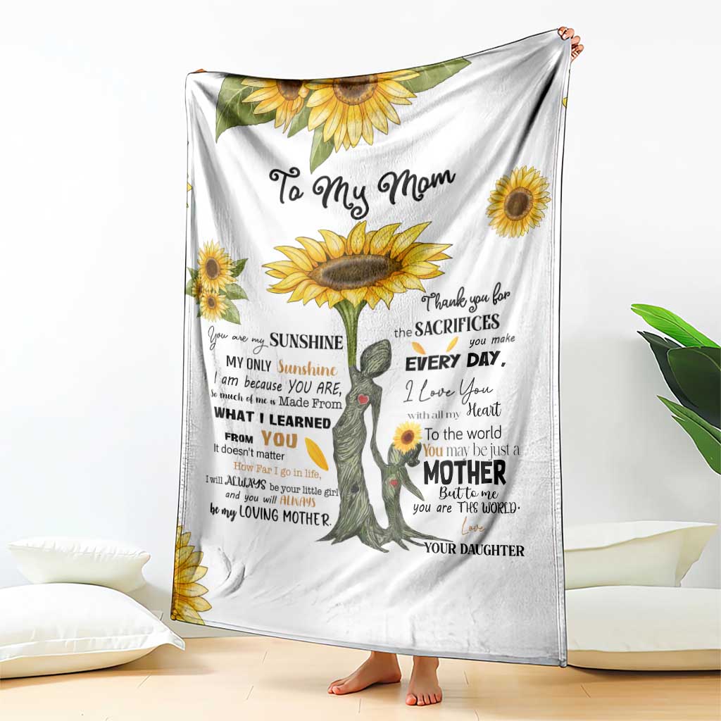 To My Mom Sunflower Throw Blanket You Are My Sunshine Meaningful Mother’s Day Birthday Gift