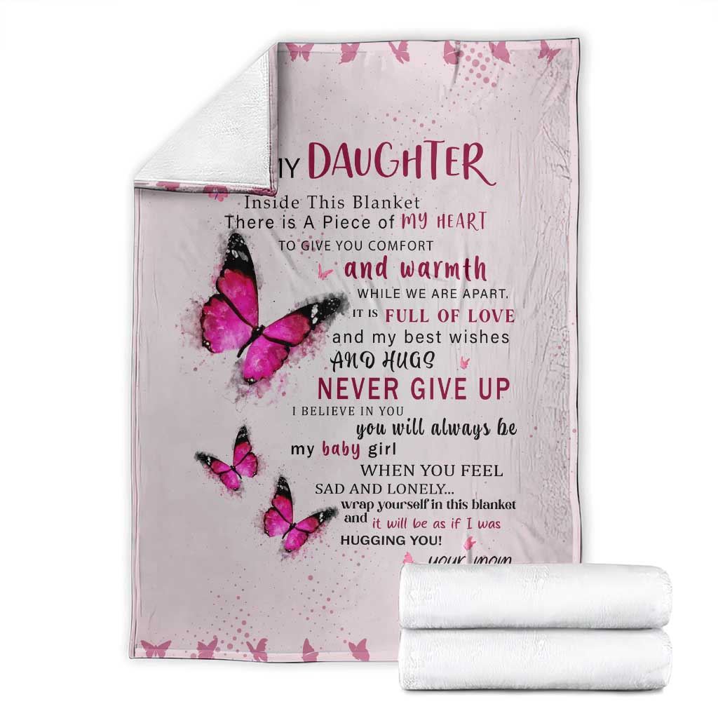 To My Daughter Butterflies Pink Throw Blanket Heartfelt Love Motivation Encouragement Gift from Mom Dad