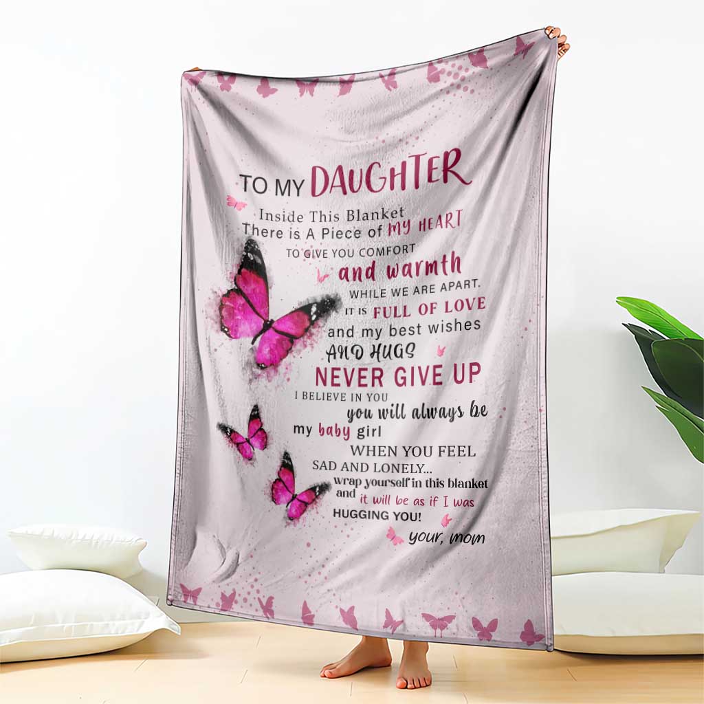 To My Daughter Butterflies Pink Throw Blanket Heartfelt Love Motivation Encouragement Gift from Mom Dad