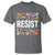 Floral Resist T Shirt Not My President Not My Voice Not My Values Not My Beliefs